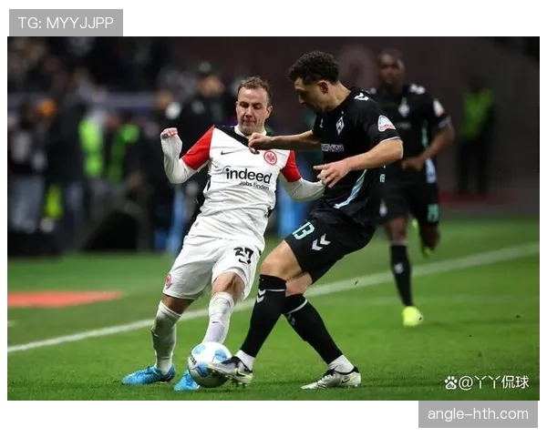 法兰克福状态火热，强势冲击欧战资格